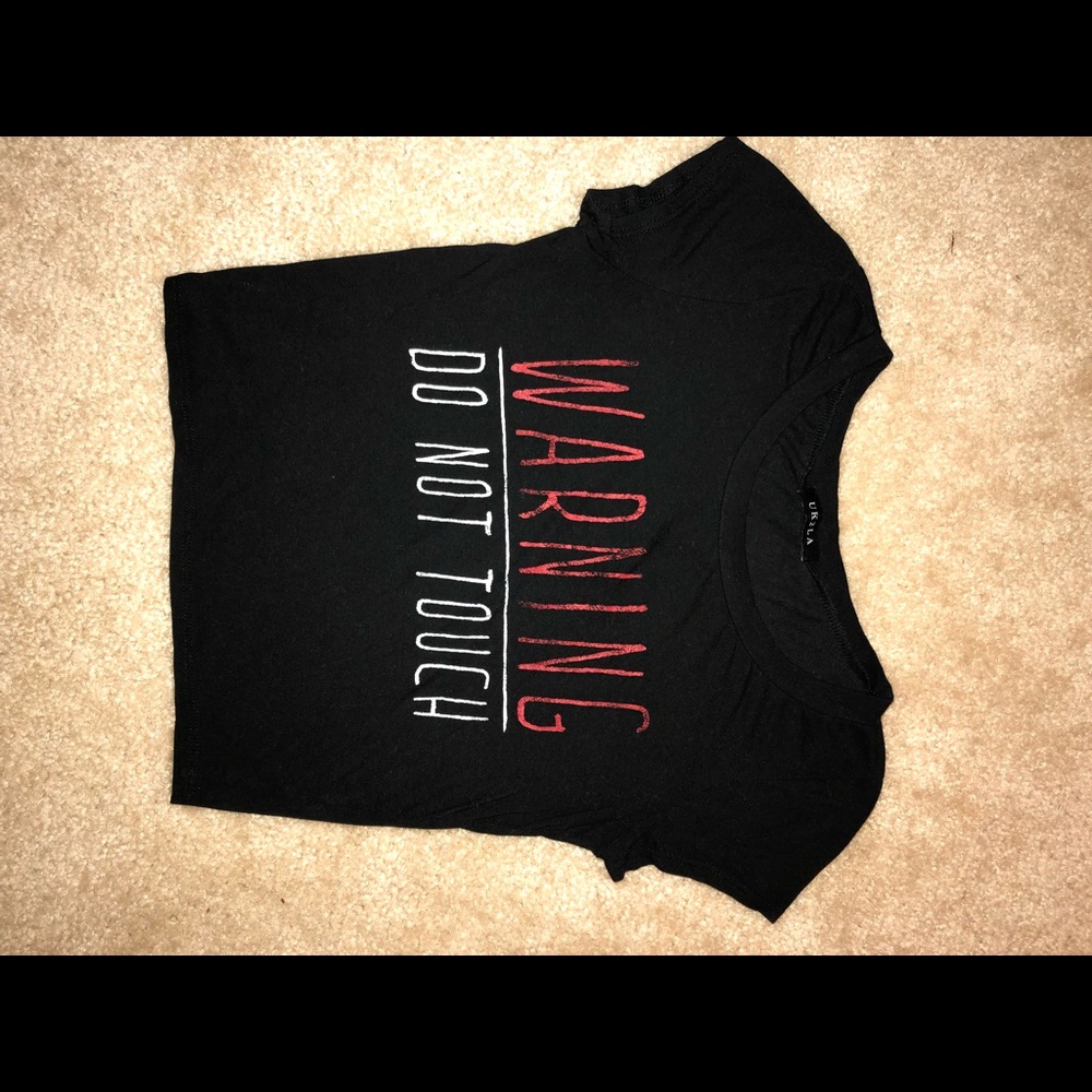 Warning Do Not Touch Crop top